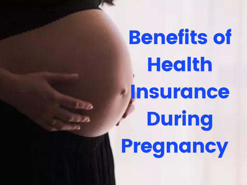 Lesser Known Benefits of Health Insurance During Pregnancy