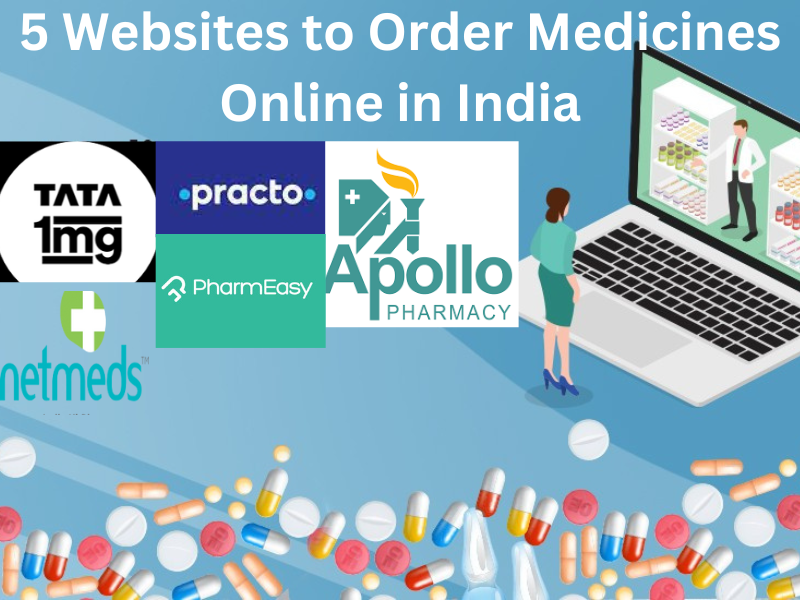 5 Best Websites to Order Medicines Online in India